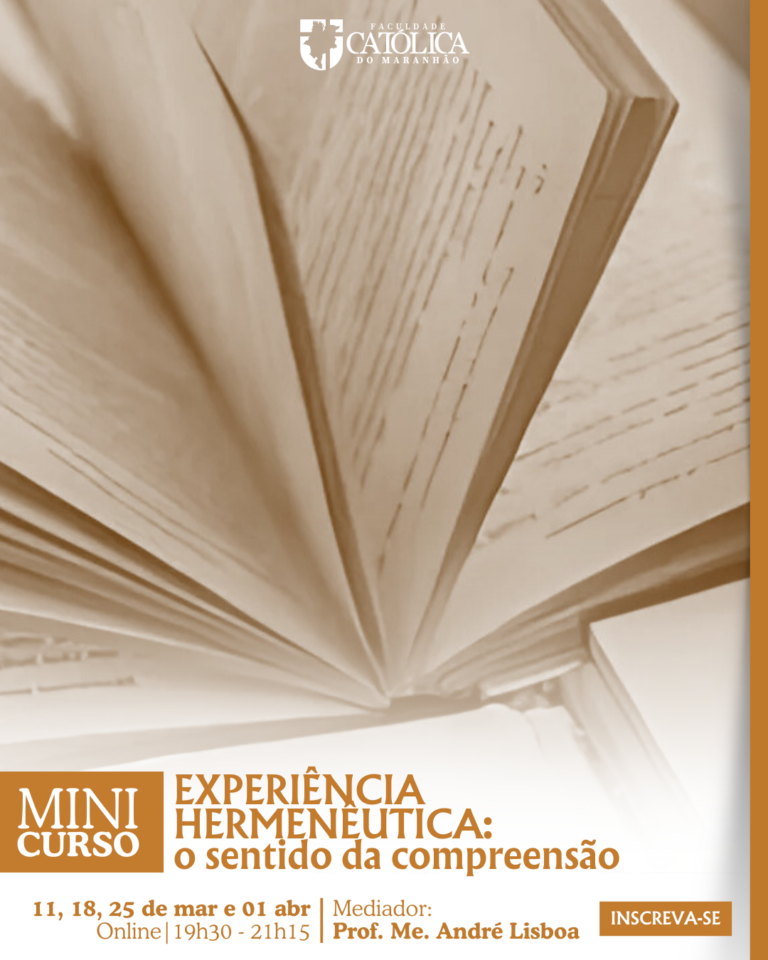 EXPERIÊNCIA HERMENÊUTICA: o sentido da compreensão