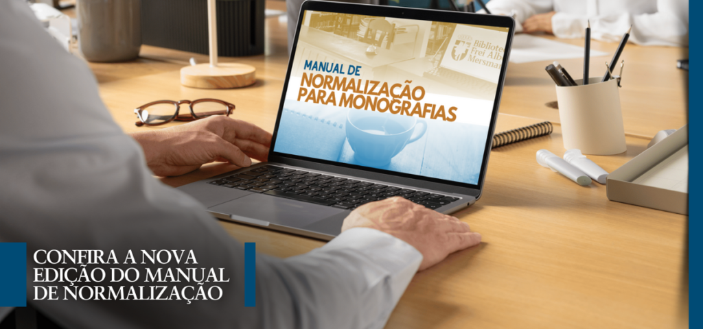 NOVA EDIÇÃO DO MANUAL DE NORMALIZAÇÃO
