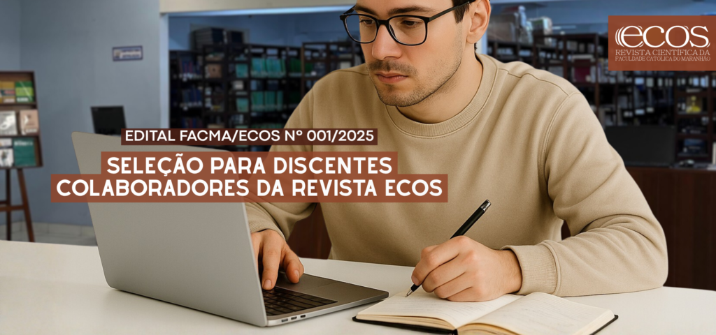 FACMA abre seleção para discentes colaboradores da Revista ECOS