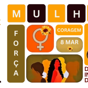 HOMENAGEM DIA INTERNACIONAL DA MULHER 2026