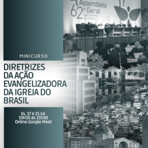 DIRETRIZES DA AÇÃO EVANGELIZADORA DA IGREJA DO BRASIL