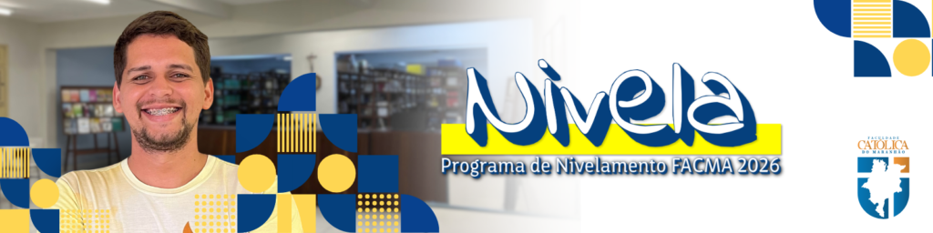 INSCRIÇÕES ABERTAS PARA O PROGRAMA DE NIVELAMENTO 2026